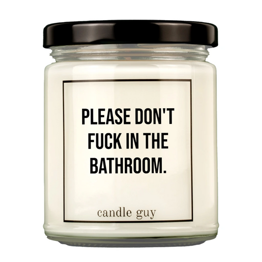 PLEASE DON´T FUCK IN THE BATHROOM - KERTI